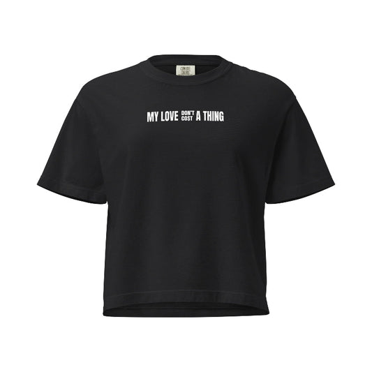 My Love Don't Cost A Thing T-Shirt (Black)